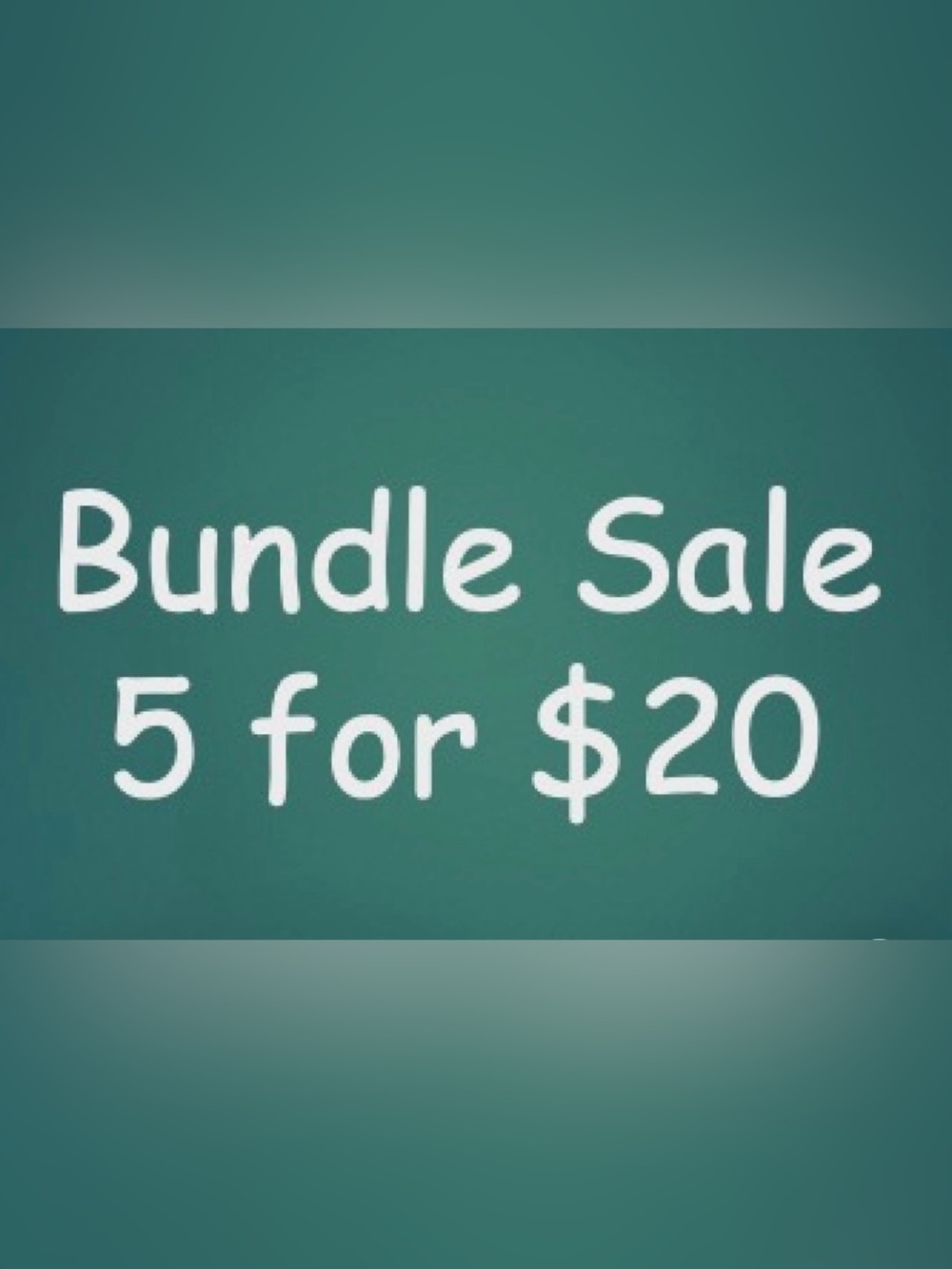 ❤️ 5 / $20 Bundle Sale ❤️